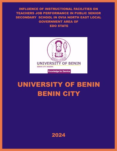 Picture of INFLUENCE OF INSTRUCTIONAL FACILITIES ON TEACHERS JOB PERFORMANCE IN PUBLIC SENIOR SECONDARY  SCHOOL IN OVIA NORTH EAST LOCAL GOVERNMENT AREA OF  EDO STATE