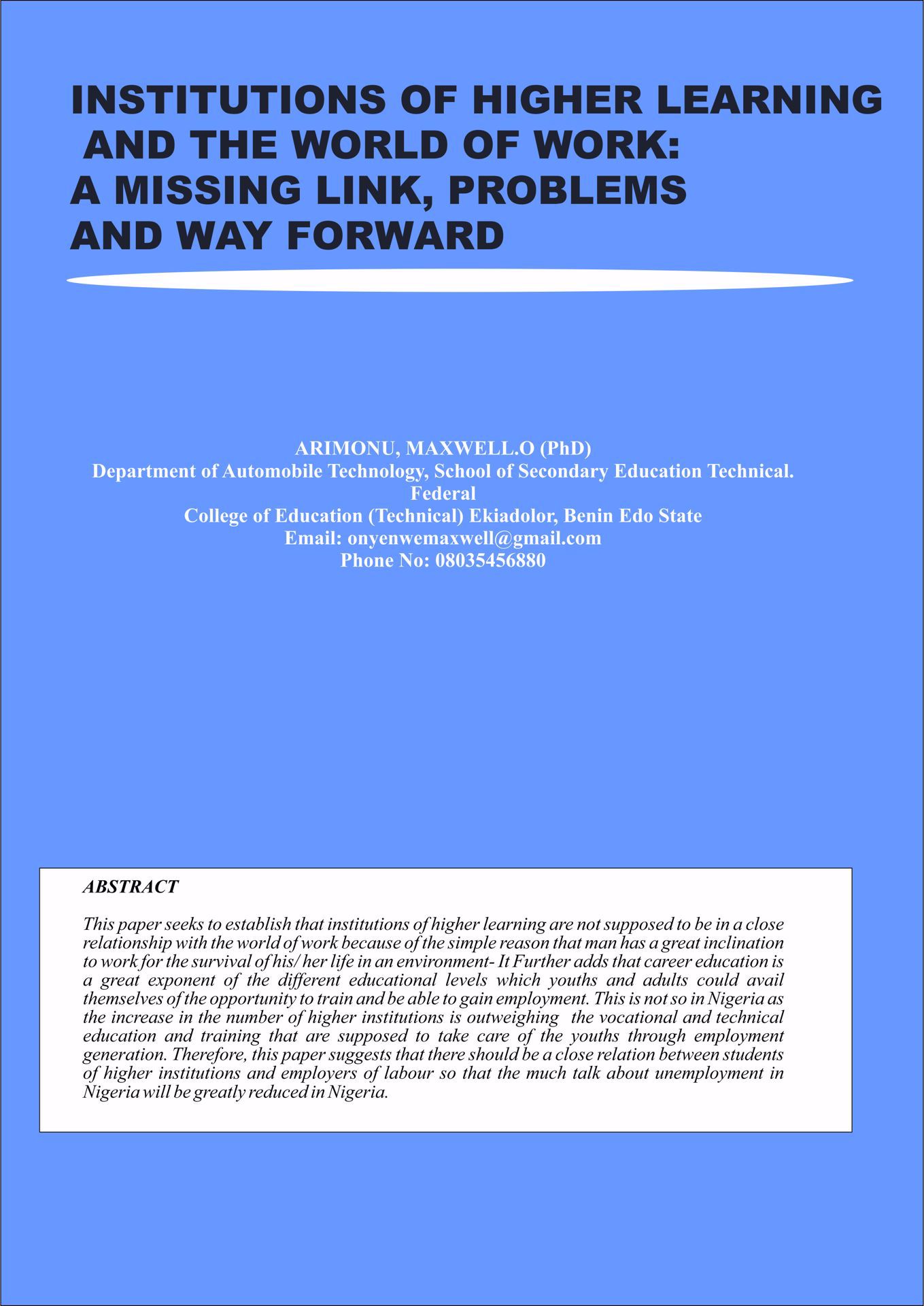 INSTITUTIONS OF HIGHER LEARNING AND THE WORLD OF WORK: A MISSING LINK ...